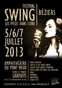 Festival Swing les pieds dans l'Orb. Du 5 au 7 juillet 2013 à Béziers. Herault. 